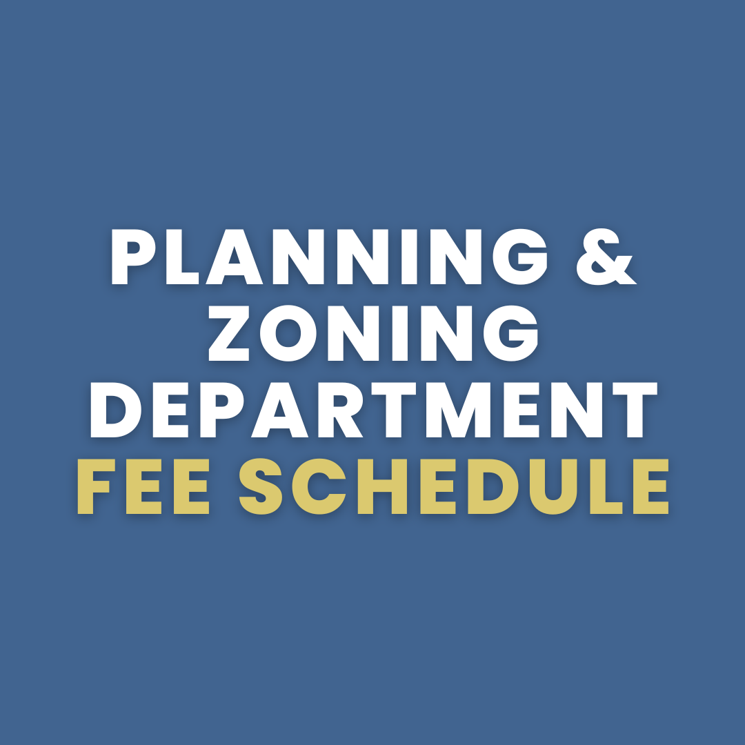 Planning and Zoning Department Fee Schedule