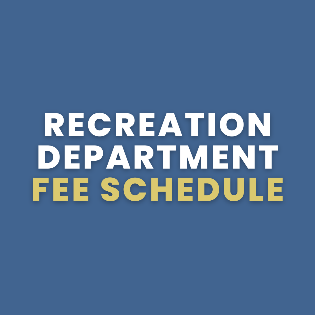 Recreation Department Fee Schedule 2025